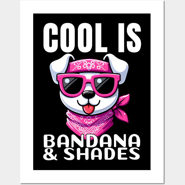 Cool is a Bandana & Shades - Dog with Pink Accessories Wall Art by Pink & Pretty